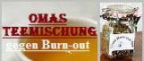 Omas Teemischung gegen Burn-out-Syndrome